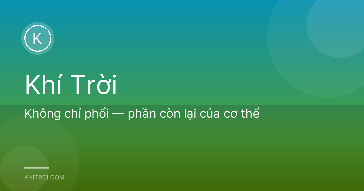 Không chỉ phổi — phần còn lại của cơ thể