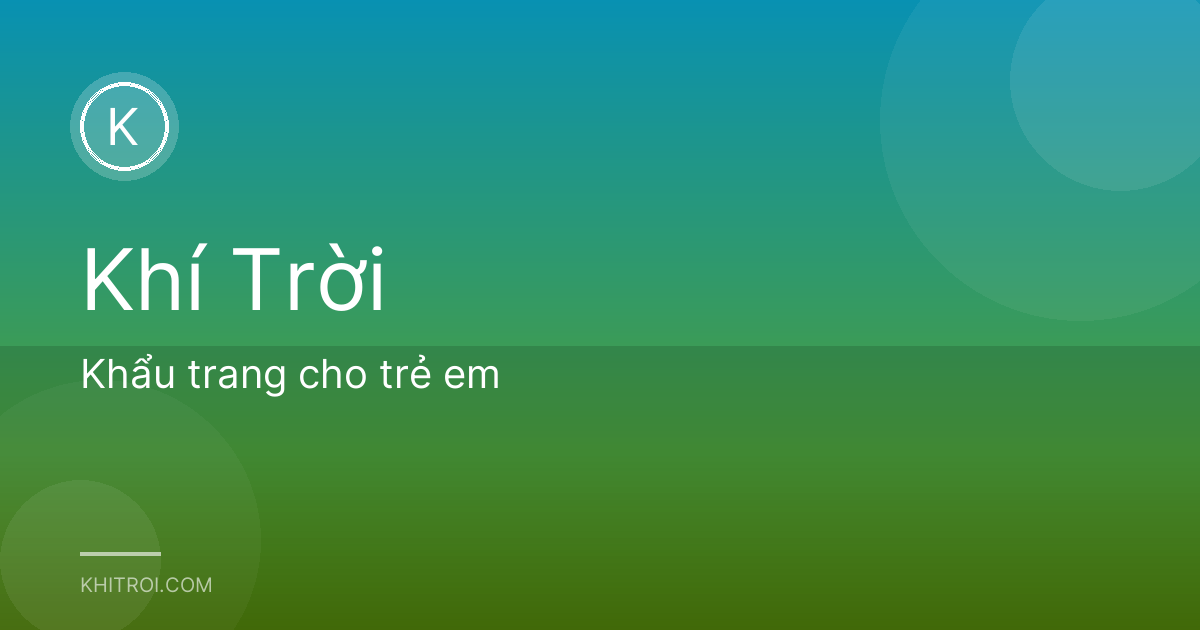 Khẩu trang cho trẻ em