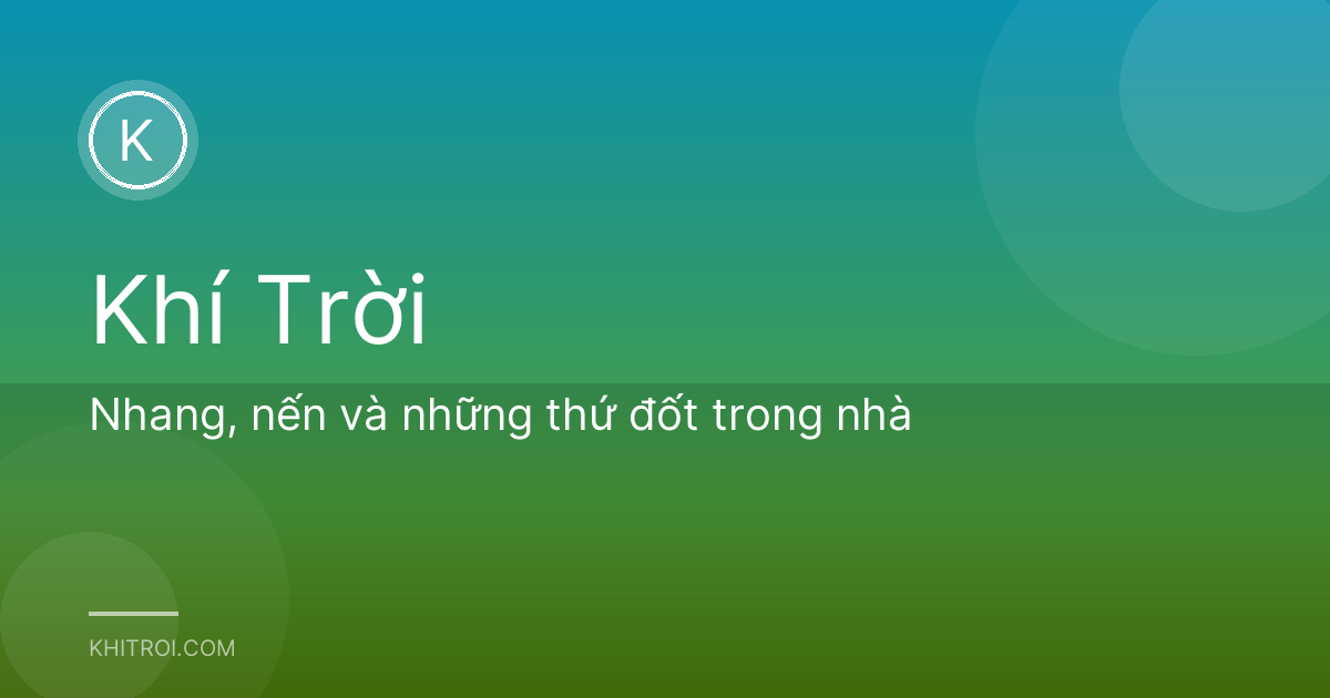 Nhang, nến và những thứ đốt trong nhà